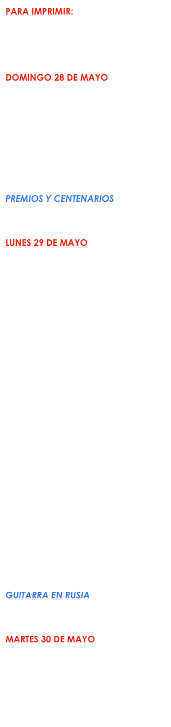PARA IMPRIMIR:
Formulario de inscripción 2017.pdf
Calendario 2017.pdf
Información: 6645-3275

DOMINGO 28 DE MAYO
Matrícula
9:00 AM

Orquesta de Guitarras (INAM)
9:00-1:00 PM
Germán Pinzón (director)


Concierto (Ciudad del Saber)
4:00 PM
Premios y Centenarios
Adrián Montero (Costa Rica)
Grupo Convergencia (Panamá)

LUNES 29 DE MAYO
Taller de Flamenco (INAM)
9:00-12:00 PM
Grisha Goryachev (Rusia)

Conferencia (101)
La Guitarra en Centroamérica
2:00-3:00 PM
Nuria Zúñiga (Costa Rica)
(Entrada libre)

Conversatorio (101)
3:00-4:00 PM
Hao Yang (China)
Junhong Kuang (China)
(Entrada libre)

Taller de Guitarra Jazz (105)
2:00-4:00 PM
Luis David Bonilla (Panamá)

Orquesta de Guitarras (101)
4:00-7:00 PM
Germán Pinzón (director)

Seminario de Guitarra (105)
(Principiantes)
4:30-6:30 PM
Daniel Lemos (Panamá)

Concierto (Ciudad del Saber)
8:00 PM
Guitarra en Rusia
Nadia Borislova (México/Rusia)
Piotr Pakhomkin (Rusia)

MARTES 30 DE MAYO
Taller de Jazz (INAM)
9:00-12:00 PM
Luis David Bonilla (Panamá)

Clase Maestra (101)
2:00-4:00 PM
Grisha Goryachev (Rusia)