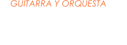 GUITARRA Y ORQUESTA
Miércoles 3 de julio / 7:30 PM
Teatro Gladys Vidal
Edificio Hatillo
(Avenida Cuba con Justo Arosemena)